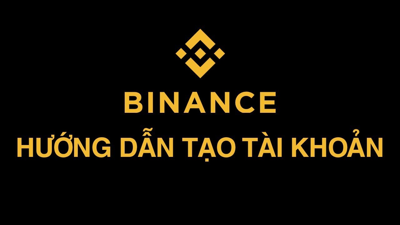 Hướng dẫn Đăng ký  Binance - Xác minh danh tính sàn Binance 2021